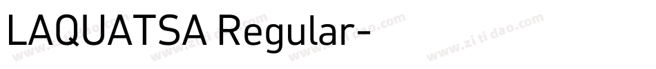 LAQUATSA Regular字体转换